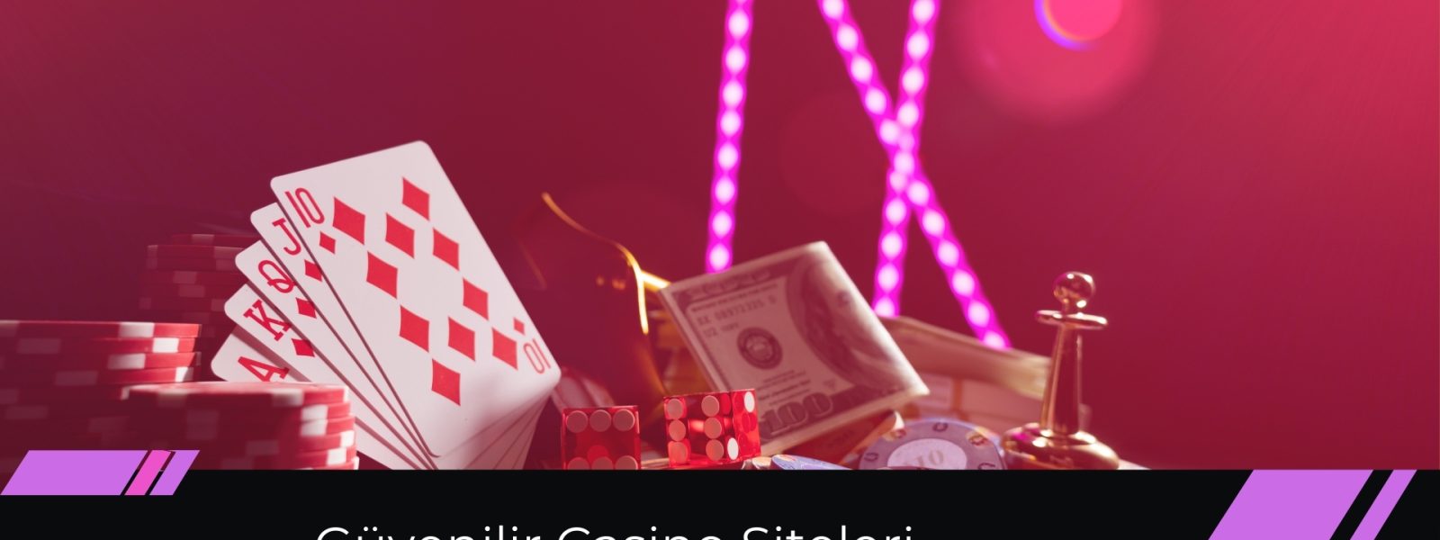 Türkiye’ nin En Güvenilir Casino Siteleri İncelemesi