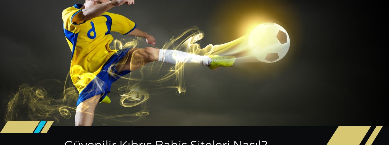 Güvenilir Kıbrıs Bahis Siteleri Nasıl?