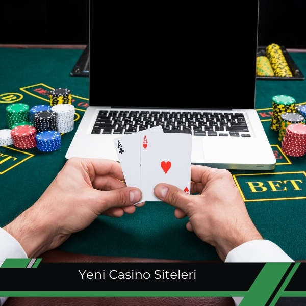 Yeni Casino Siteleri